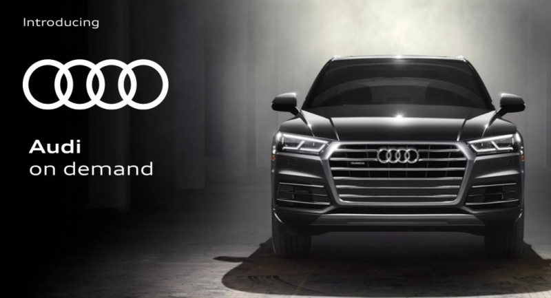 增租车等业务 奥迪订阅服务更名Audi on demand